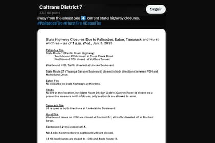 Desde la autoridad de Transporte de California anunciaron los cortes totales y parciales de las vías de circulación por la emergencia. (X Caltrans)
