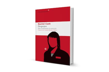 Despojos, de Rachel Cusk