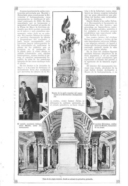 Después de varios idas y vueltas se resolvió que la Pirámide de Mayo iba a quedar "dentro" del nuevo monumento, por lo que hubo que contemplar para este una altura mayor.