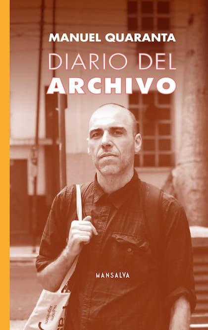 Diario del archivo, Manuel Quaranta, Mansalva