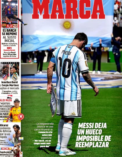Diario Marca: "Messi deja un hueco imposible de reemplazar"