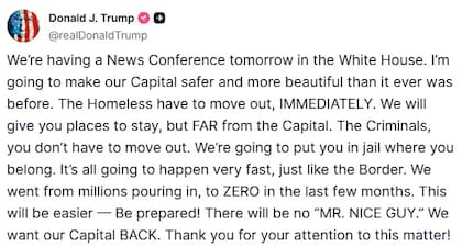 Donald Trump afirmó en Truth Social que las personas sin hogar serán trasladadas fuera de la ciudad