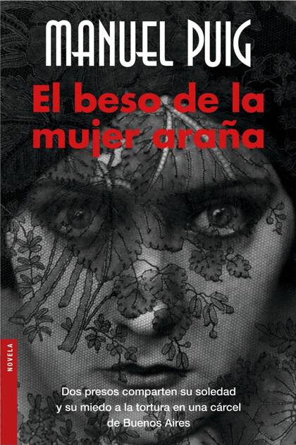 Durante la dictadura militar argentina, un activista político y un homosexual comparten la celda de una cárcel bonaerense
