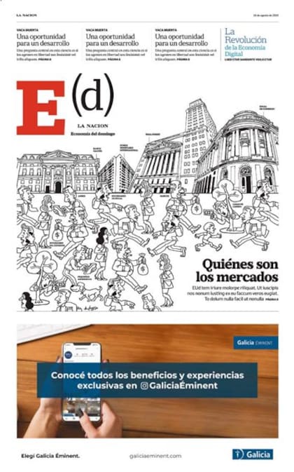 Economía del domingo. Más secciones, más páginas y más información. Se suman las investigaciones de The Economist, y continúan las miradas de Silvia Stang y Sebastián Campanario, entre otros