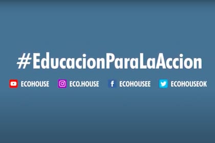 #EducacionParaLaAccion es el hashtag con el que Eco House presenta el Plan Nacional de Educación Ambiental Digital