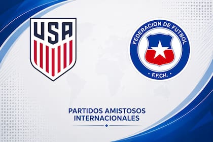 EEUU vs. Chile por el amistoso internacional 2026: día, hora y cómo seguir online