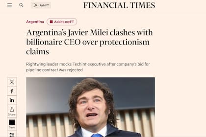 El artículo de Financial Times sobre la pelea entre Milei y Rocca