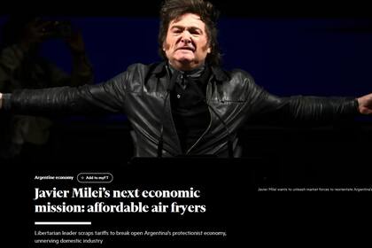 El artículo del Financial Times sobre la próxima misión económica de Milei.