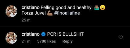El comentario de la polémica: "PCR IS BULLSHIT", escribió Ronaldo en su Instagram