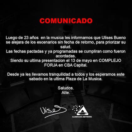 El comunicado con el que se anunció que Ulises Bueno se alejará de los escenarios por tiempo indeterminado