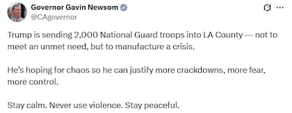 El comunicado del gobernador Gavin Newson tras el despliegue de los 2 000 integrantes de la Guardia Nacional en Los Angeles