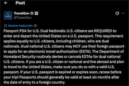 El Departamento de Estado emitió un aviso en el que indicó que las personas con doble ciudadanía deben utilizar su pasaporte americano para solicitar la ESTA