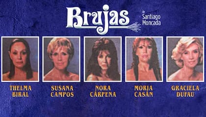 El éxito Brujas marcó un cambio en la carrera actoral de Moria