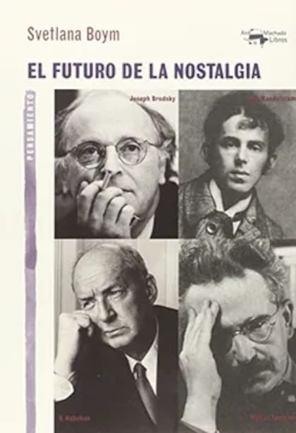 El futuro de la nostalgia, de Svetlana Boym