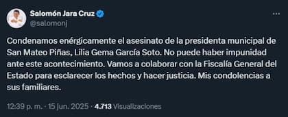 El gobernador de Oaxaca, Salomón Jara Cruz, condenó el asesinato de la presidenta municipal Gema García y aseguró que no habrá impunidad