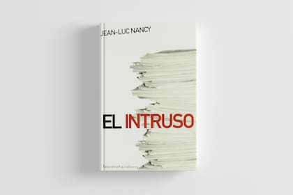 "El intruso", de Jean-Luc Nancy, fue adaptado al cine por Claire Denis
