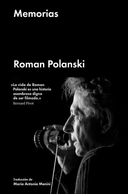 EL LIBRO. Memorias, de Roman Polanski, llegará en los próximos días a las librerías argentinas, editado por Malpaso