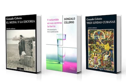 "El metal y la escoria", "Y retiemble en sus centros la tierra" y "Tres lindas cubanas": tres obras fundamentales de Gonzalo Celorio