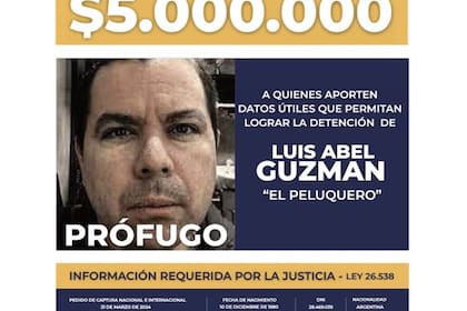 El Ministerio de Seguridad ofrece una recompensa por datos que ayuden a encontrar al asesino prófugo, Luis Abel Guzmán