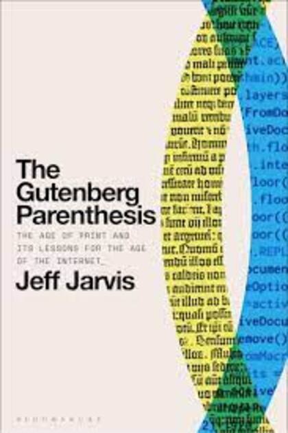 El paréntesis Gutenberg, de Jeff Jarvis
