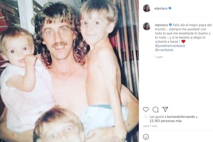 El Polaco había celebrado el Día del padre con una foto junto a su papá y sus hermanos, el fin de semana pasado