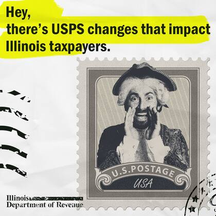 El recordatorio del Departamento de Impuestos de Illinois sobre los cambios en la operativa del Servicio Postal (UPS)