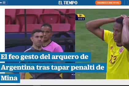 El Tiempo, de Bogotá, criticó al arquero argentino Emiliano Martínez por su conducta durante los penales en el triunfo de la selección sobre Colombia