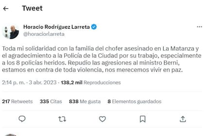 El tuit de Horacio Rodríguez Larreta en el que se solidariza con la familia del chofer asesinado y repudia la agresión a Sergio Berni