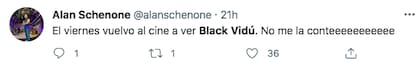 "El viernes vuelvo al cine a ver Black Vidú"
