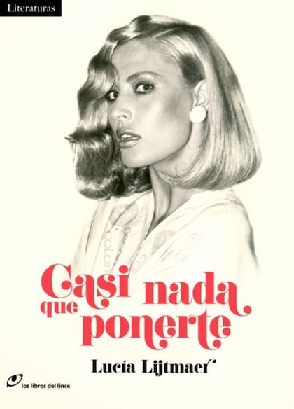 En 2016, Lijtmaer publicó su novela en España. En aquella edición la tapa contó con una imagen de la modelo Carmen Yazalde.