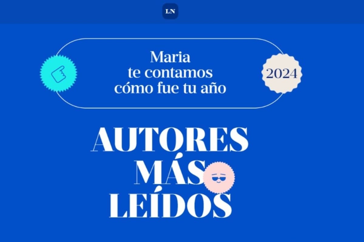 En LA NACION te contamos sobre tus contenidos favoritos de 2024