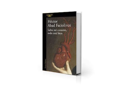 En su última novela, Abad Faciolince se inspira en un sacerdote que fue su amigo