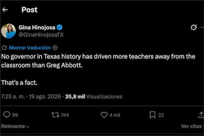 En un mensaje a través de X, Hinojosa sostuvo que "ningún gobernador en la historia de Texas ha alejado a más maestros del aula que Greg Abbott"