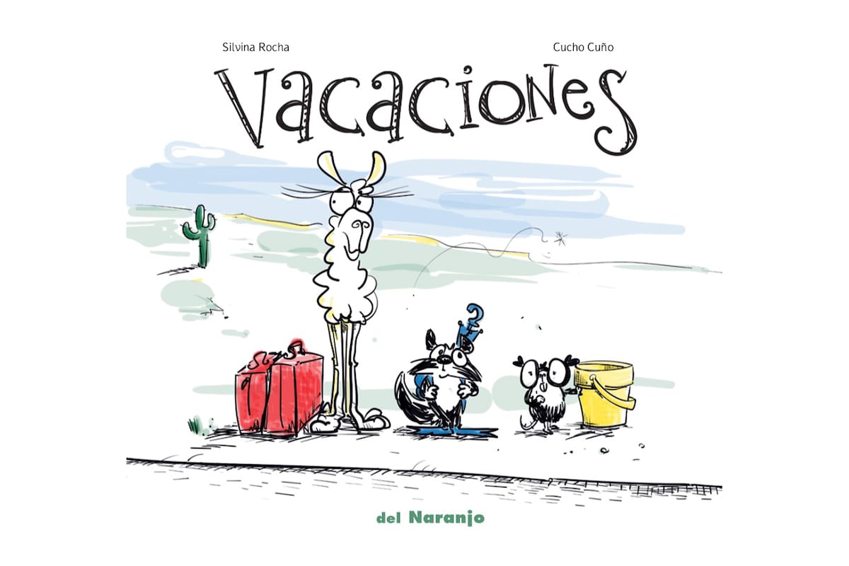 En "Vacaciones", Silvina Rocha y Cucho Cuño cuentan una historia con humor sobre tres amigos que emprenden un viaje juntos