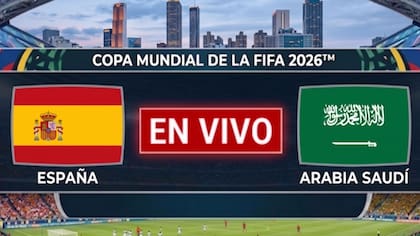 España y Arabia Saudita se enfrentan por la fase de grupos del Mundial 2026 este domingo 21 de junio en Atlanta