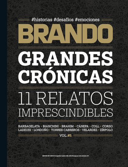 Esta nota, publicada originalmente en febrero de 2015 en Brando, forma parte del especial Grandes Crónicas, 11 relatos imprescindibles, editado en marzo de este año.
