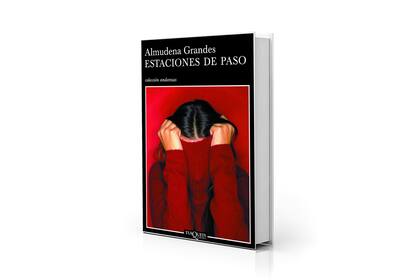 "Estaciones de paso", de Almudena Grandes
