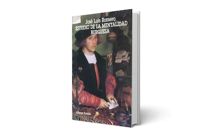Estudio de la Mentalidad Burguesa, de Jose Luis Romero