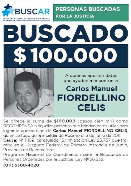 En su momento se había ofrecido una recompensa para ubicar al sindicado narco