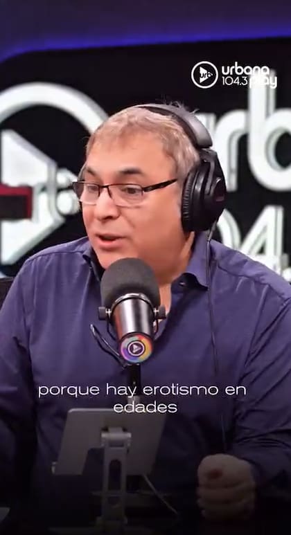 Gabriel Rolón: "El erotismo es el abrazo, caminar de la mano, este, dormir juntos y y tocarse, por supuesto, tener sexo"