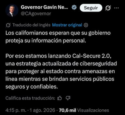 Gavin Newsom anunció en X el lanzamiento de Cal-Secure 2.0, la nueva estrategia de California para fortalecer la ciberseguridad y proteger la información personal frente al aumento de las amenazas digitales