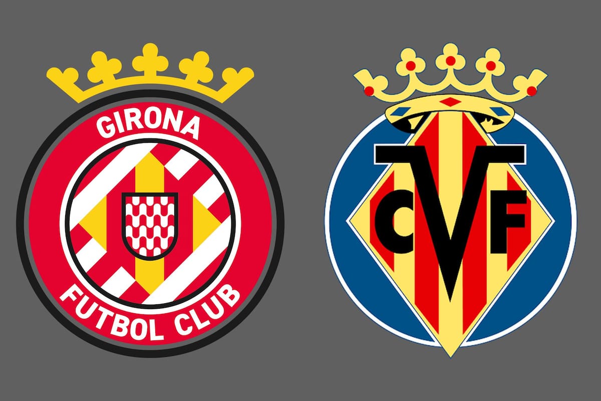 Girona vs. Villarreal, por una nueva jornada del fútbol español
