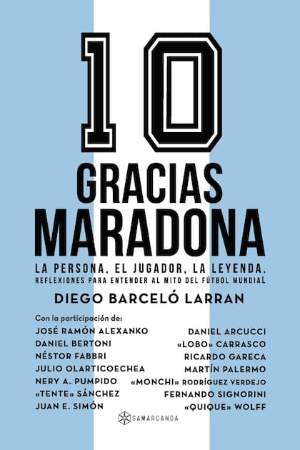 Reflexiones para entender al mito del fútbol mundial de Diego Barceló