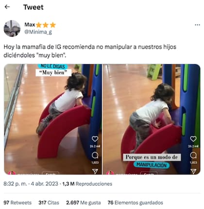 Hoy la mamafia de IG recomienda no manipular a nuestros hijos diciéndoles "muy bien".