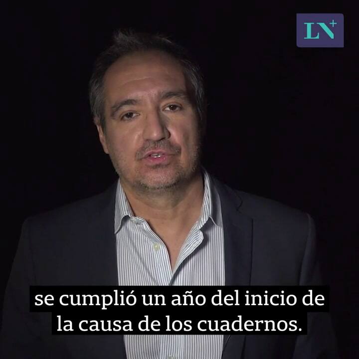 Cuadernos de las Coimas: el análisis de Diego Cabot a 1 año de la causa