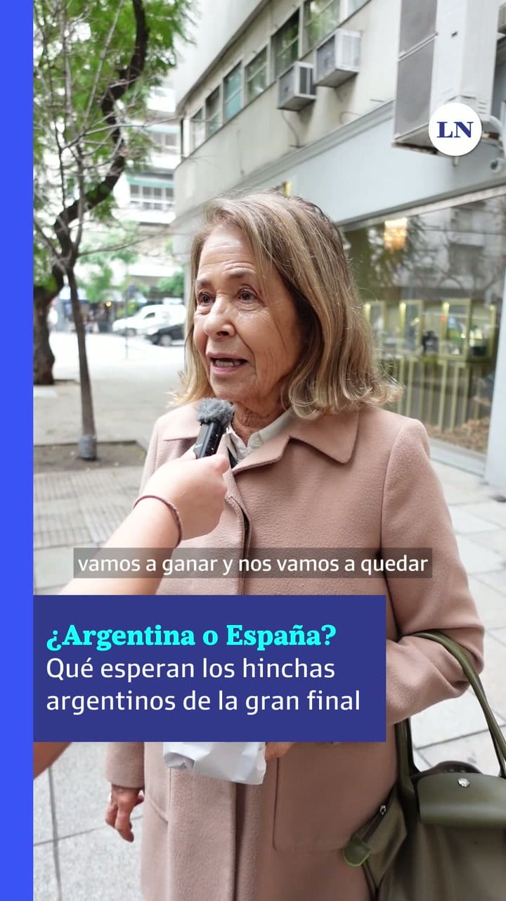 ¿Argentina o España? Qué esperan los hinchas argentinos de la gran final