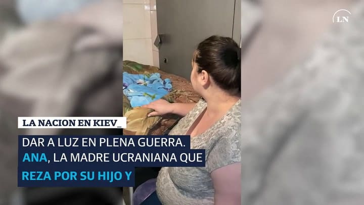 Dar a luz en plena guerra. Ana, la madre de Ucrania que reza por sus hijos y esposo