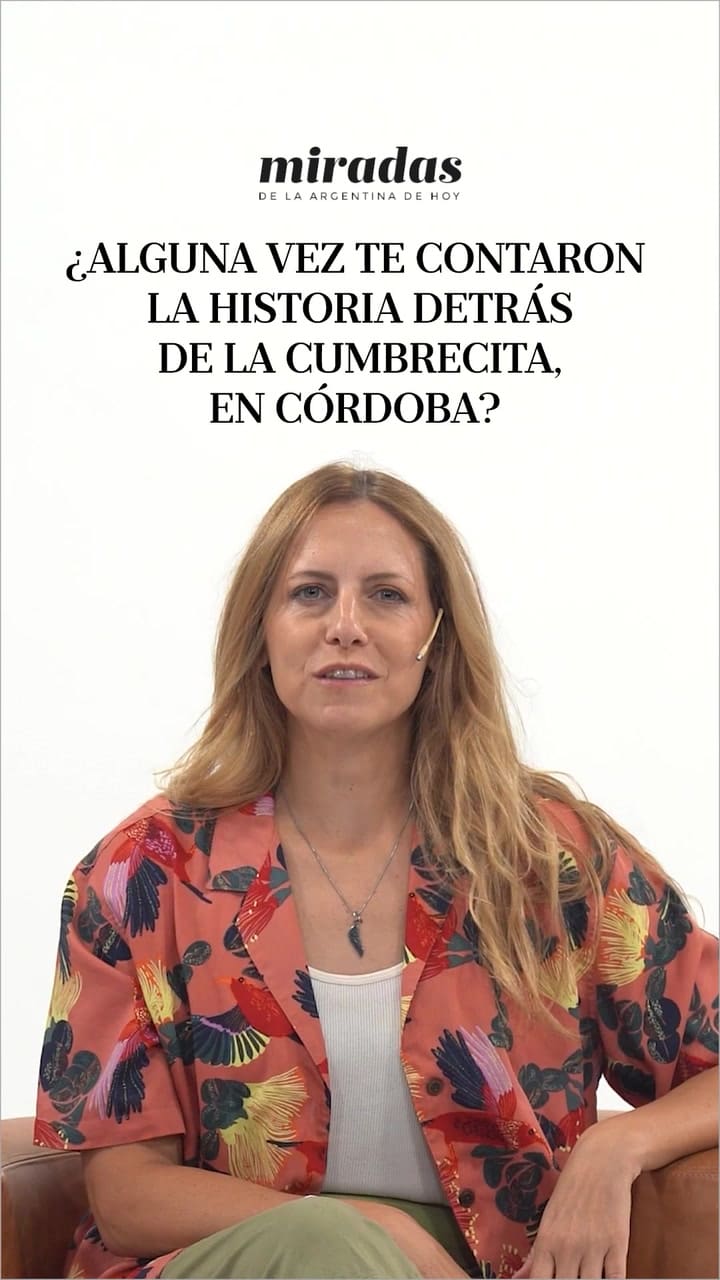 La historia detrás de "La Cumbrecita"