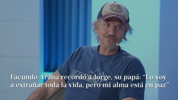 Facundo Arana recordó a Jorge, su papá, quien falleció en 2017 a los 81 años
