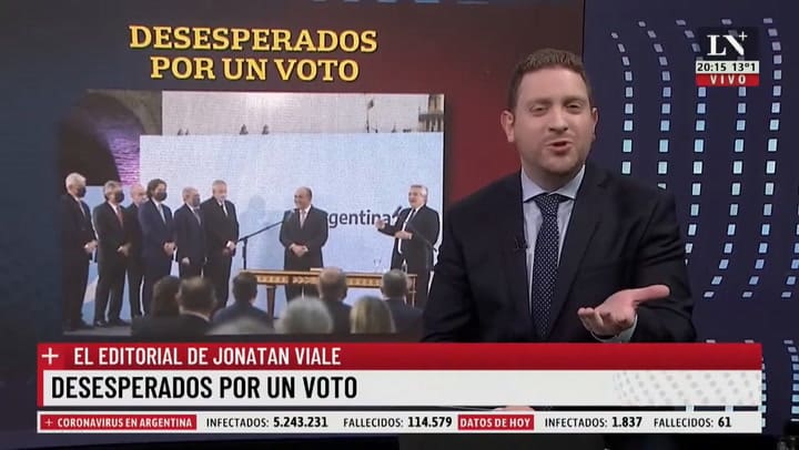 Desesperados por un voto. El editorial de Jonatan Viale.